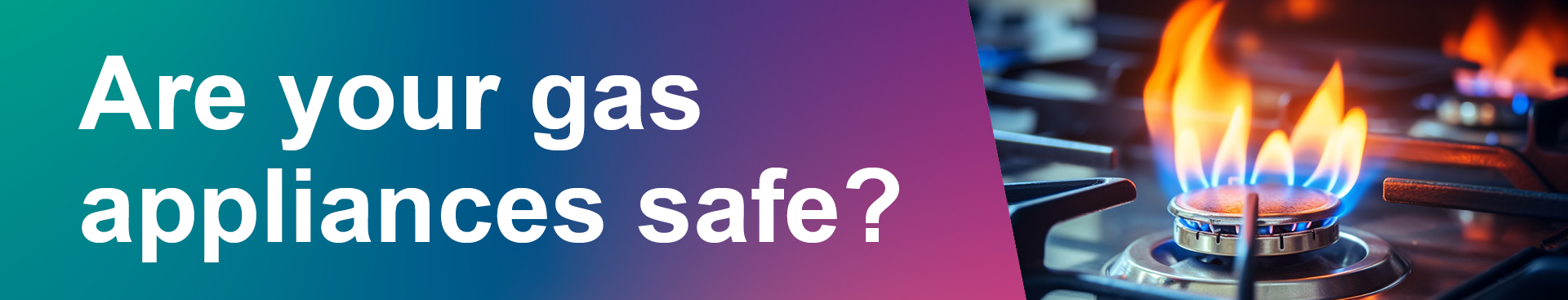 are your gas appliances safe?