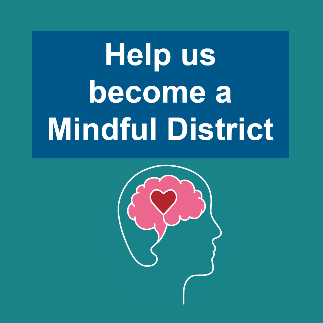 Mindful district